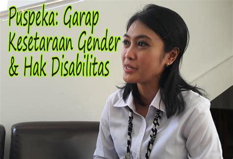 Kesetaraan Gender Dan Hak Disabilitas Itu Penting