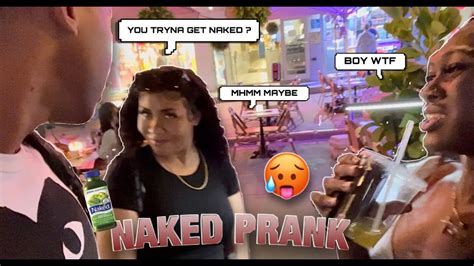 YOU WANNA GET NAKED PUBLIC PRANK GONE WRONG YouTube