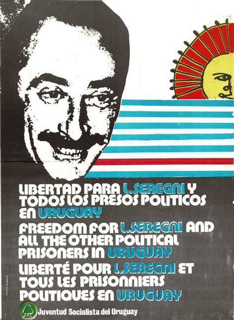 Libertad Para L Seregni Y Todos Los Presos Politicos En Uruguay