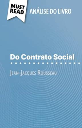 Do Contrato Social De Jean Jacques Rousseau An Lise Do Livro An Lise