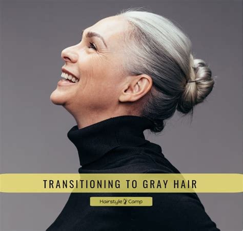 How To Make Transitioning To Gray Hair Seamless And Easy