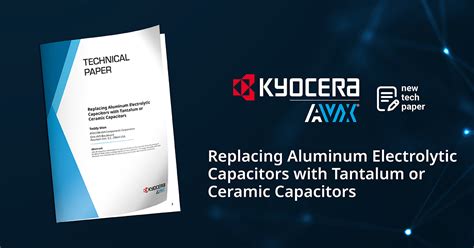 Replacing Aluminum Electrolytic Capacitors With Tantalum Or Ceramic