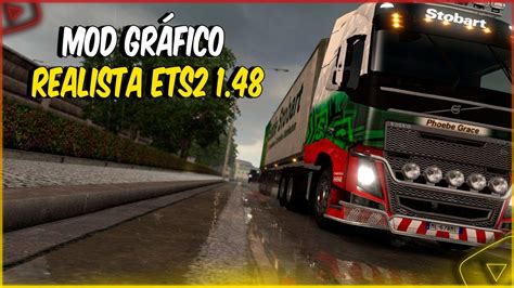 O Melhor Mod Gráfico Realista Ets2 1 48 Dalenha Mods