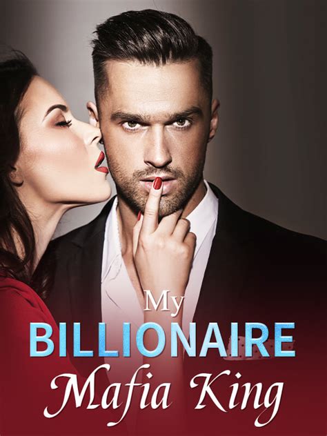 How To Read My Billionaire Mafia King Novel Completed Step By Step