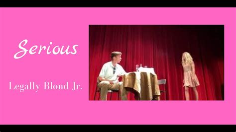 Serious Legally Blonde Jr YouTube