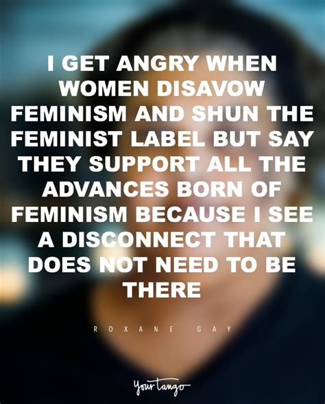 Inspirational Roxane Gay Quotes About Feminism YourTango