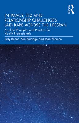 Intimacy Sex And Relationship Challenges Laid Bare Across The Lifespan Applied Principles And