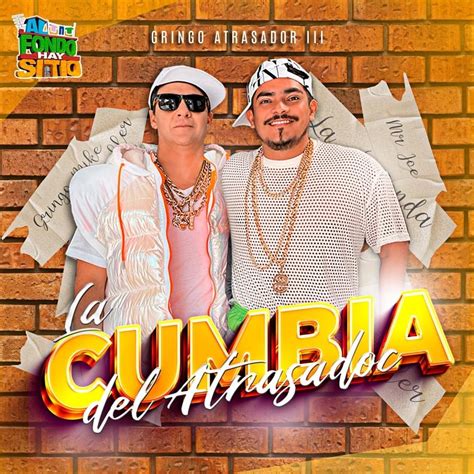 Erick Elera Joaquín de Orbegoso La Cumbia del Atrasadoc Lyrics