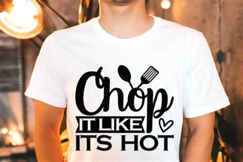 Kitchen Svg Design Chop It Like Its Hot Graphic By Eman Graphics Creative Fabrica