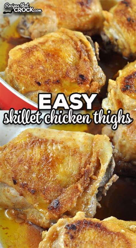 Easy Skillet Chicken Thighs - Recipes That Crock!