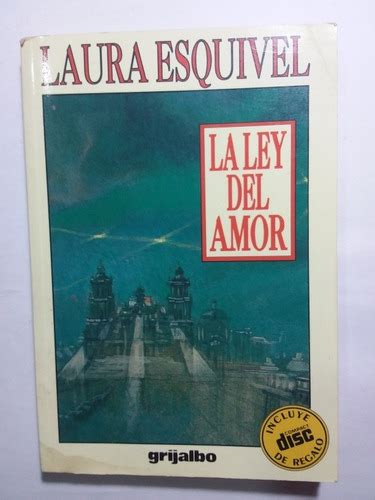 La Ley Del Amor Laura Esquivel Ilustrado Sin Disco 1995 MercadoLibre