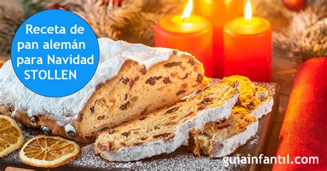 Stollen Navideño Receta de Pan dulce alemán para la Navidad