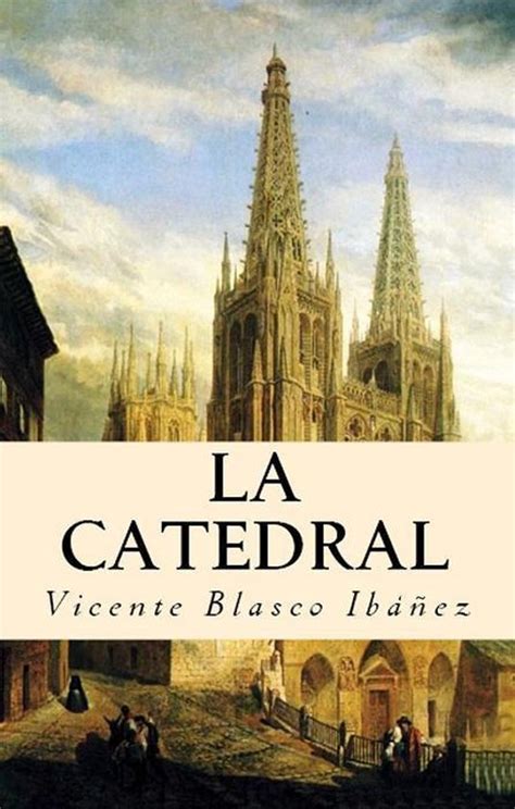 La Catedral Ebook Vicente Blasco Ib Ez Boeken