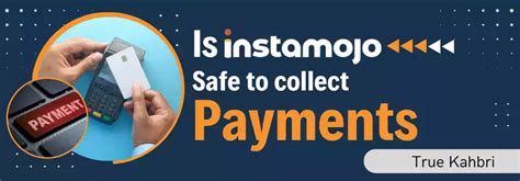 Is Instamojo Safe To Collect Payments In True Khabri