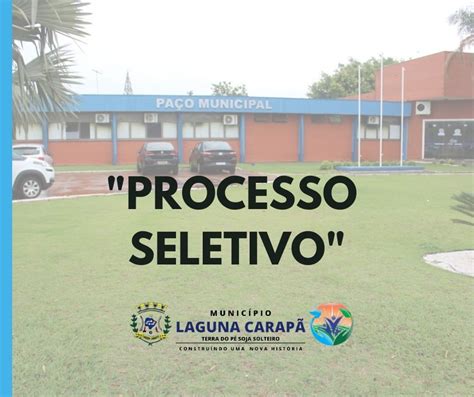 O Munic Pio De Laguna Carap Abre Processo Seletivo Para Contrata O Em