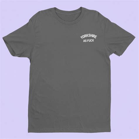 Besticktes T Shirt Yorkshire As Fuck AF Etsy De