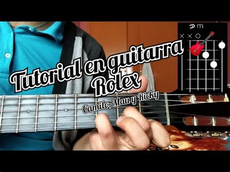 Rolex Camilo Mau Y Ricky Tutorial En Guitarra Youtube