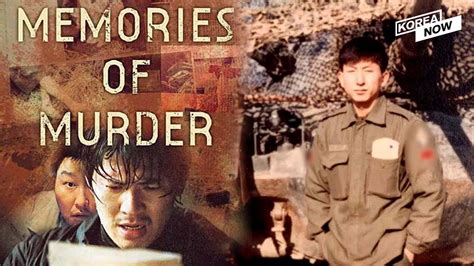 How Similar Is The ‘memories Of Murder’ To The Actual ‘the Hwaseong Serial Murders’ Youtube