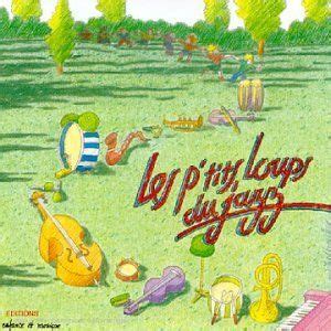 Les P Tits Loups Du Jazz H L Ne Bohy Et Olivier Caillard