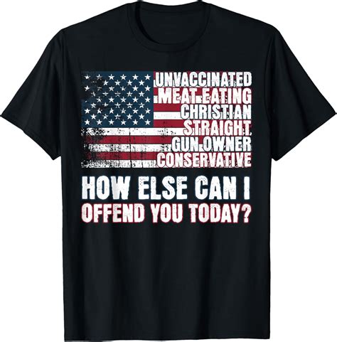 Christian Unvaccinated How Else Can I Offend You Today T-Shirt