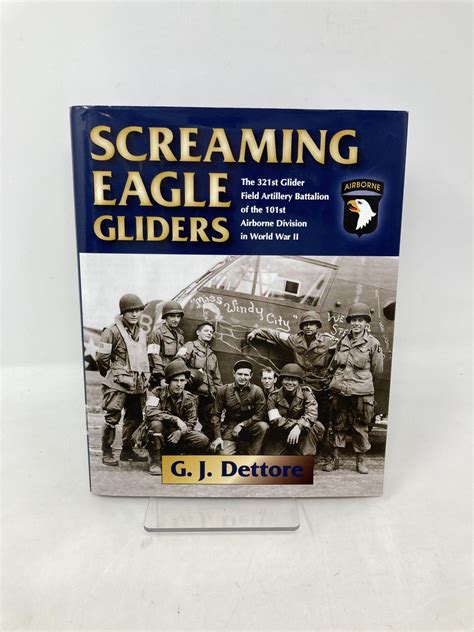 Screaming Eagle Gliders The St Glider Field Artillery Battalion Of