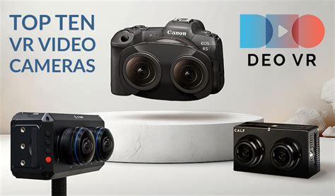 Guide: Top 10 VR cameras for creating amazing virtual reality video | DeoVR