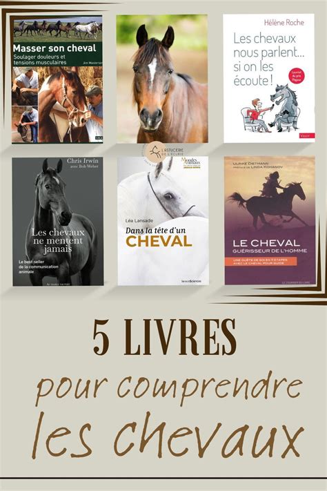 Les Meilleurs Livres Pour Mieux Comprendre Les Chevaux Artofit