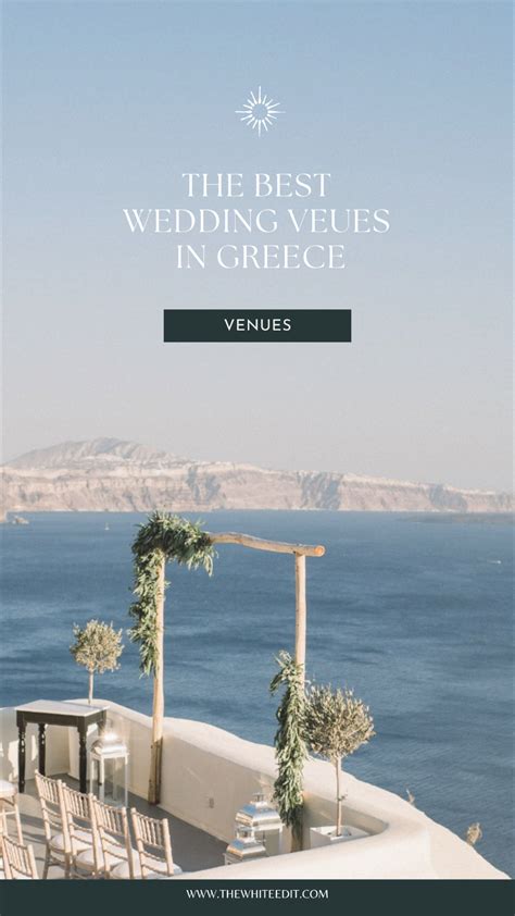 The Best Wedding Venues In Greece - THE WHITE EDIT | Greek islands