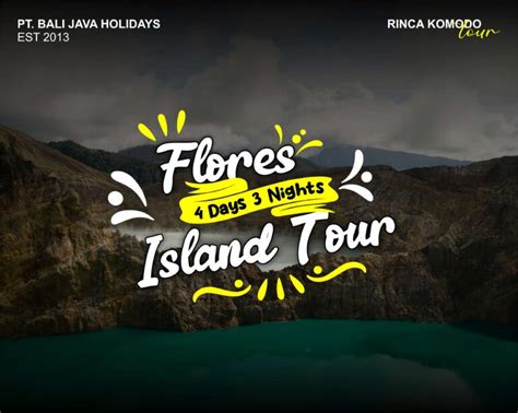 Flores Island Tour 4 Days 3 Nights Flores Komodo Packages Bali