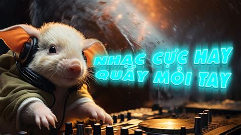 Bxh Nh C Tr Remix Hay Nh T Hi N Nay Top B N Hot Tiktok M I Nh T Lk Nh C Remix