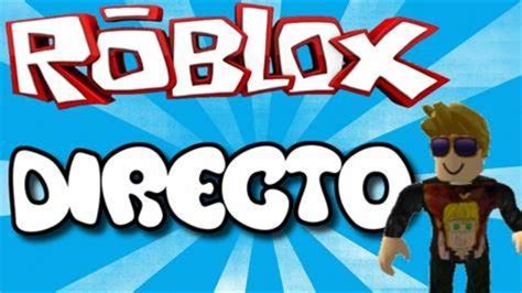 Roblox Directo Youtube