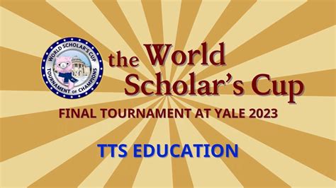 The World Scholar S Cup Tournament Of Champions At Yale University