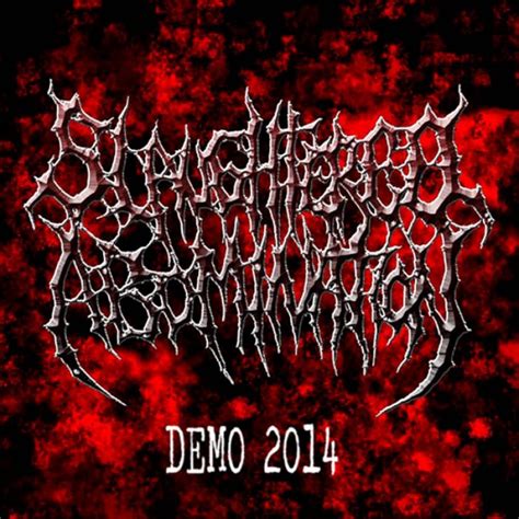 Slaughtered Abomination Demo 2014 Demo Metal Kingdom