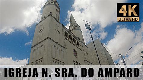 Igreja Do Amparo Teresina Pi Youtube