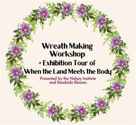 Roadside Blooms Wreath Making Workshop Halsey Institute Of