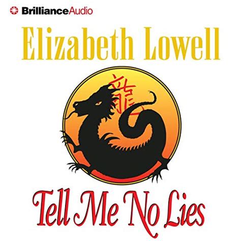 Tell Me No Lies By Elizabeth Lowell Audiobook