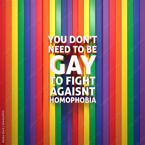 Orgulho Lgbt Voc N O Precisa Ser Gay Para Lutar Contra A Homofobia Ingl S Stock Illustration