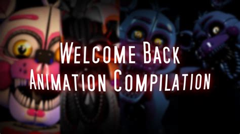 Sfm Fnaf Welcome Back Tryhardninja Collab Compilation Youtube