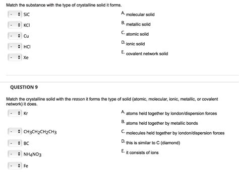 Solved Match The Substance With The Type Of Crystalline Solid It Forms