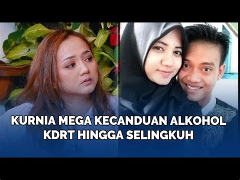 Dicerai Istri Ternyata Kurnia Mega Kecanduan Alkohol Kdrt Hingga