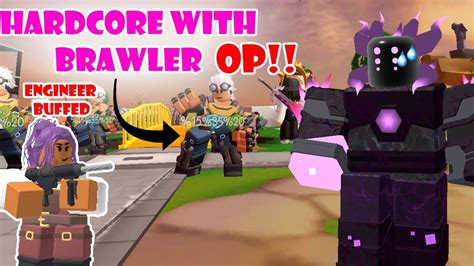 Hardcore Triumph With New OP Brawler Engineer Buffed Roblox TDS