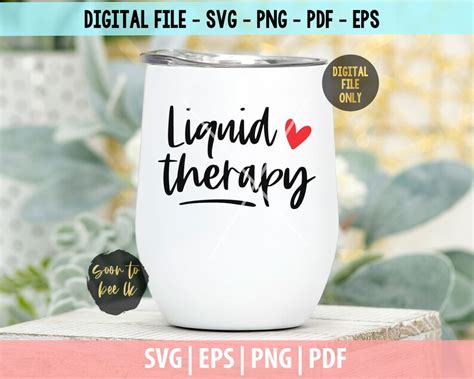 Liquid Therapy Svg Wine Svg Wine Glass Svg Drink Quote Svg Etsy