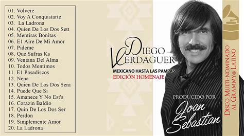 Diego Verdaguer Sus Mejores Exitos Diego Verdaguer 30 Grandes Éxitos Youtube