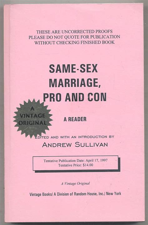 Same Sex Marriage Pro And Con A Reader Sullivan Andrew Amazon Books