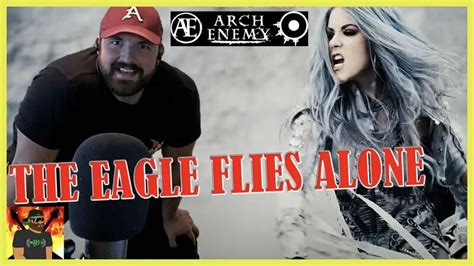 Fly Eagle Fly Arch Enemy The Eagle Flies Alone Official Video