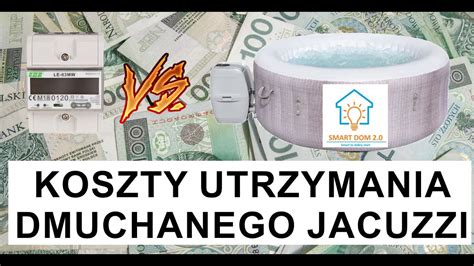 Dmuchane Jacuzzi Koszt Utrzymania YouTube