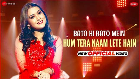 Tera Naam Lete Hain Nishtha Sharma Kausar Jamot A Zee Music Co X ZeeTV