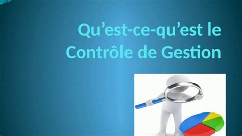 Contrôle de gestion découvrez les étapes et les outils