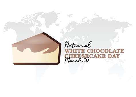 Vector Graphic Of White Chocolate Cheesecake Day Good For National White Chocolate Cheesecake