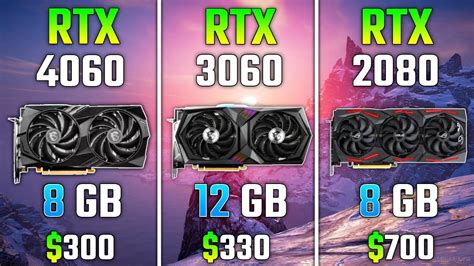 Rtx 4060 Vs Rtx 3060 Vs Rtx 2080 Test In 7 Games Youtube